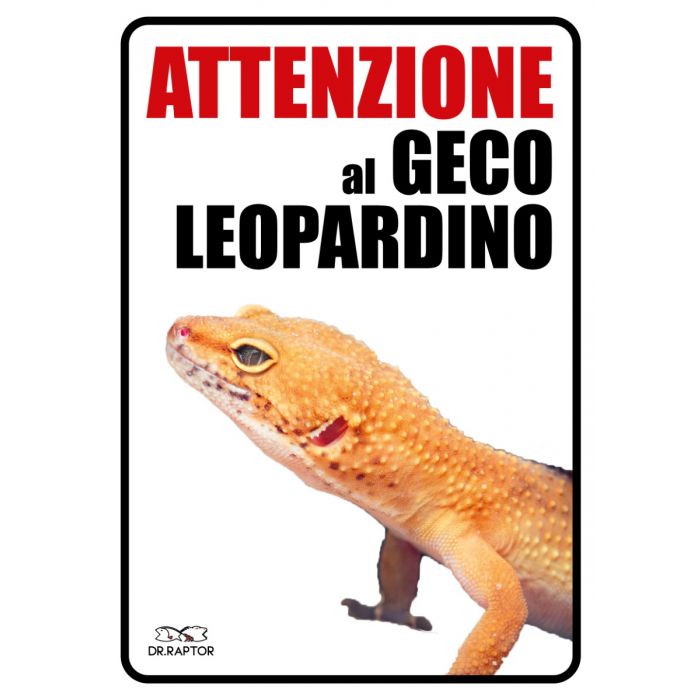 Schild 'Vorsicht vor dem Leopardgecko